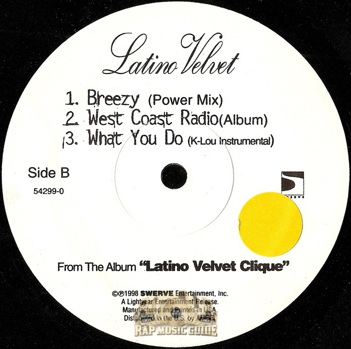 Latino Velvet - What You Do: Record | Rap Music Guide